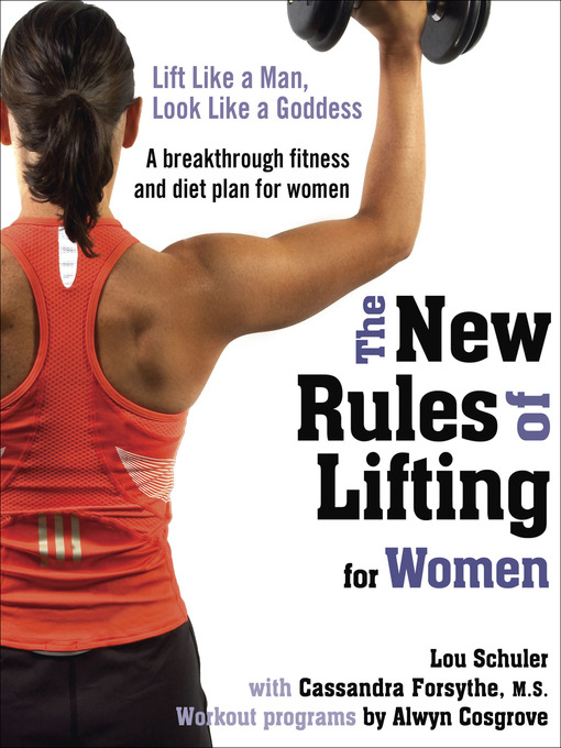 Title details for The New Rules of Lifting for Women by Lou Schuler - Available